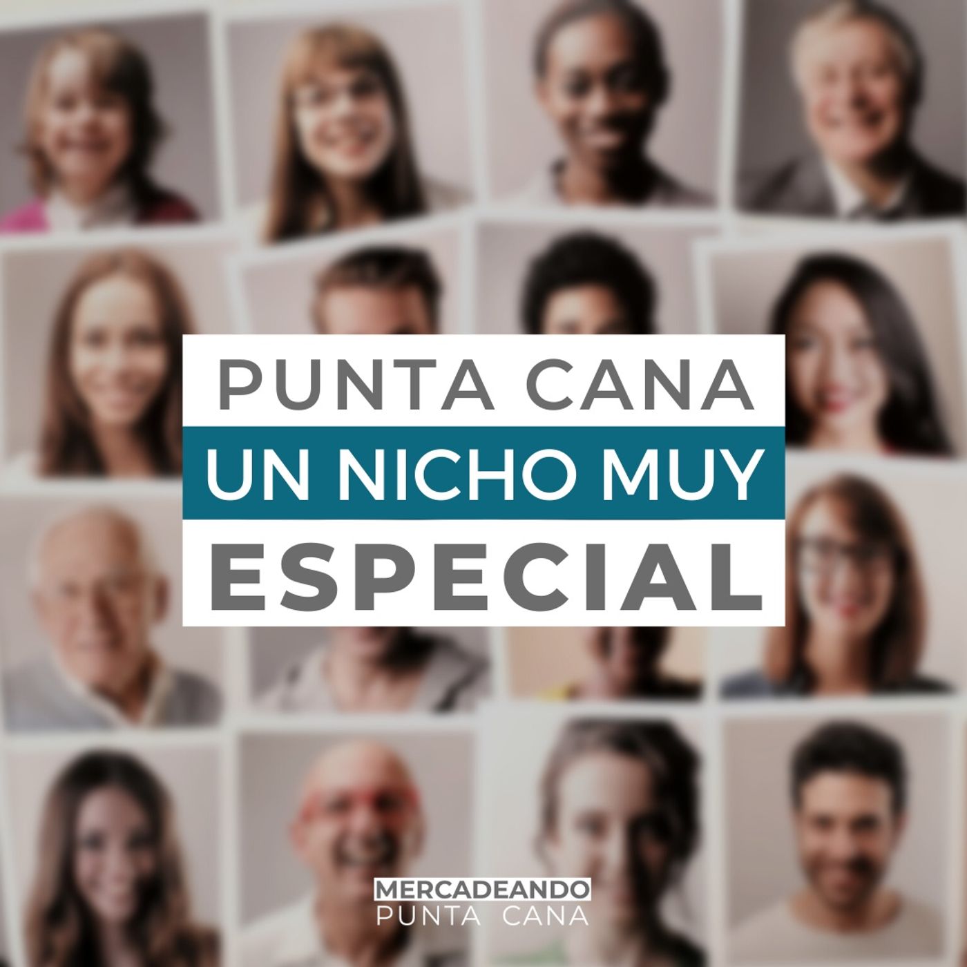 CAP 04 l Punta Cana, un nicho muy especial l Mercadeando Punta Cana