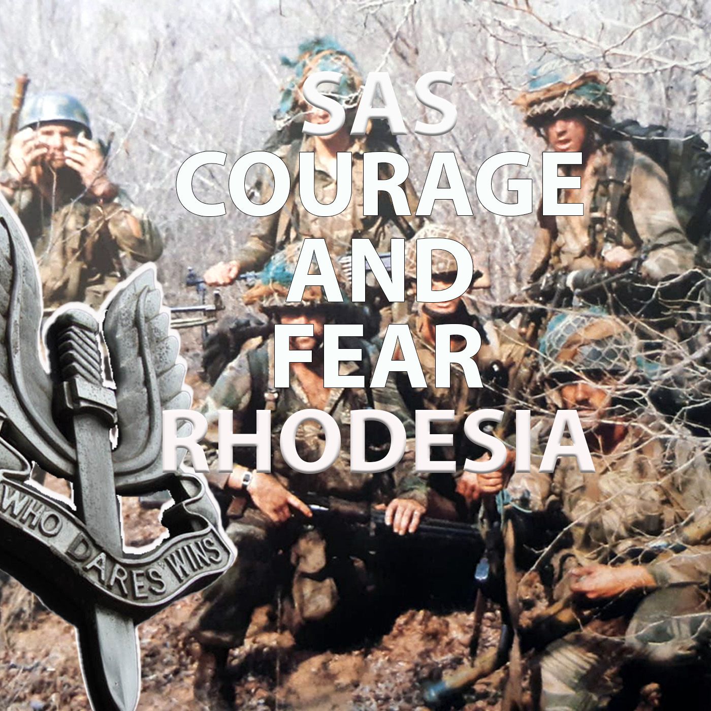 SAS Fear and Courage - Rhodesia episode artwork