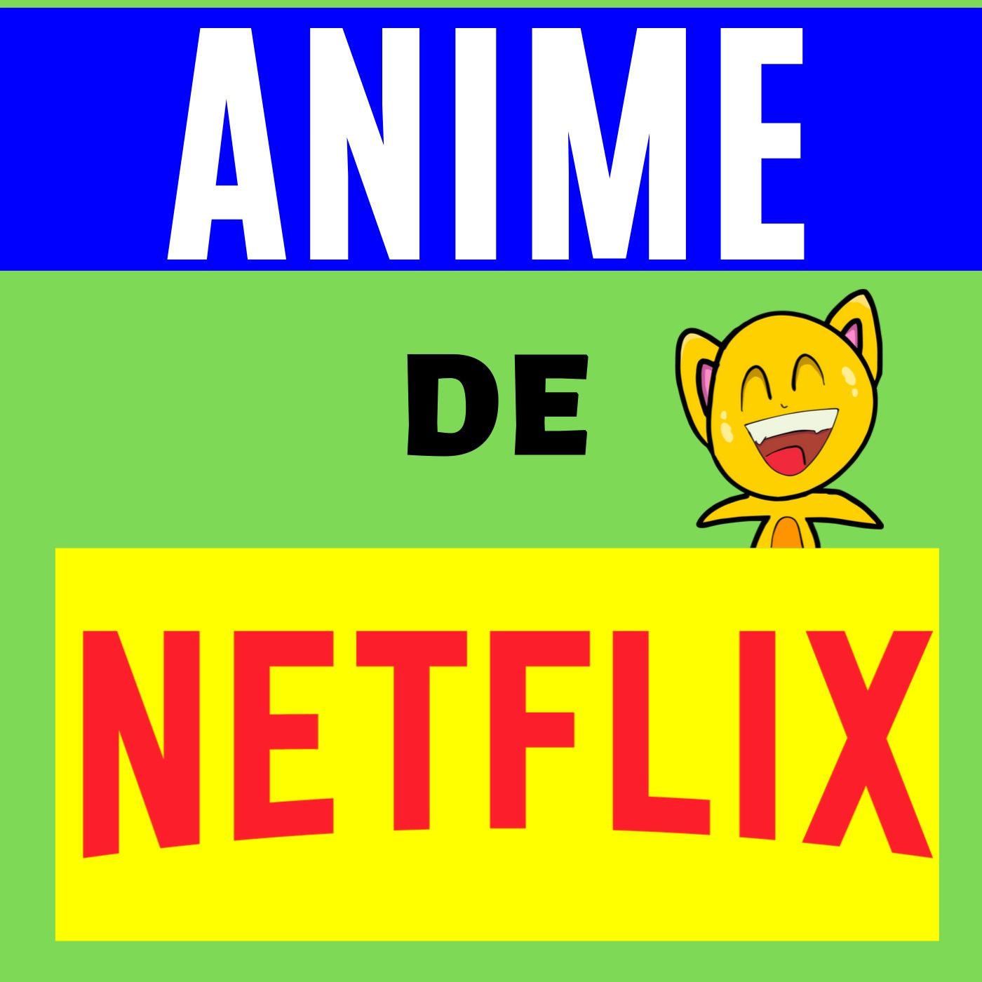 Anime de Netflix cover