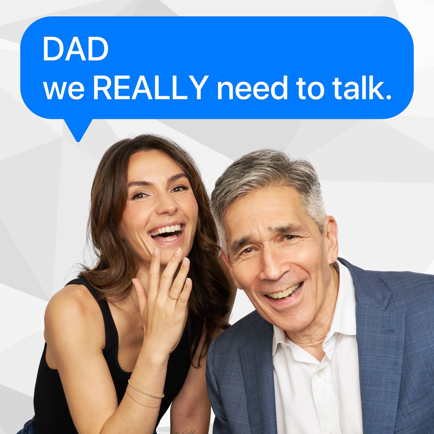 Dad, we REALLY need to talk