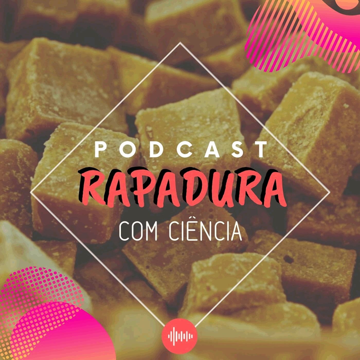 Rapadura com Ciência