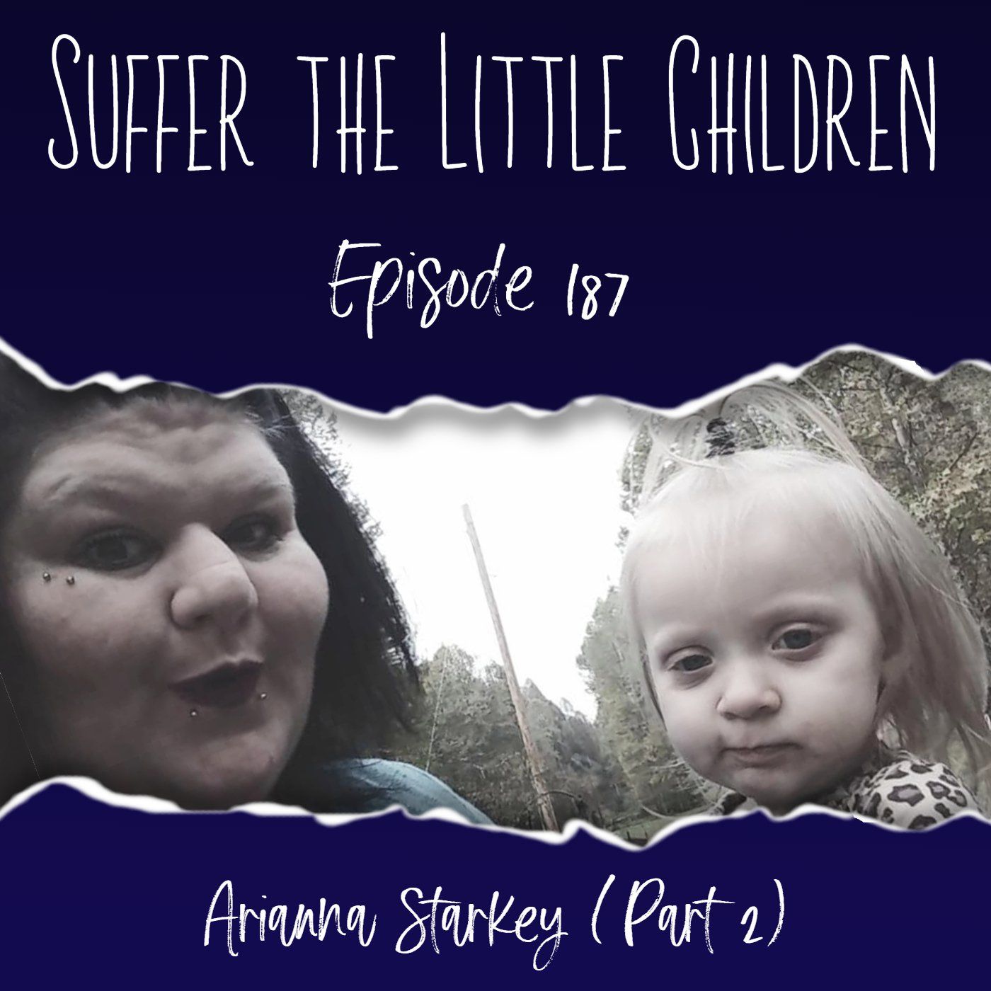 Episode 187: Arianna Starkey (Part 2)