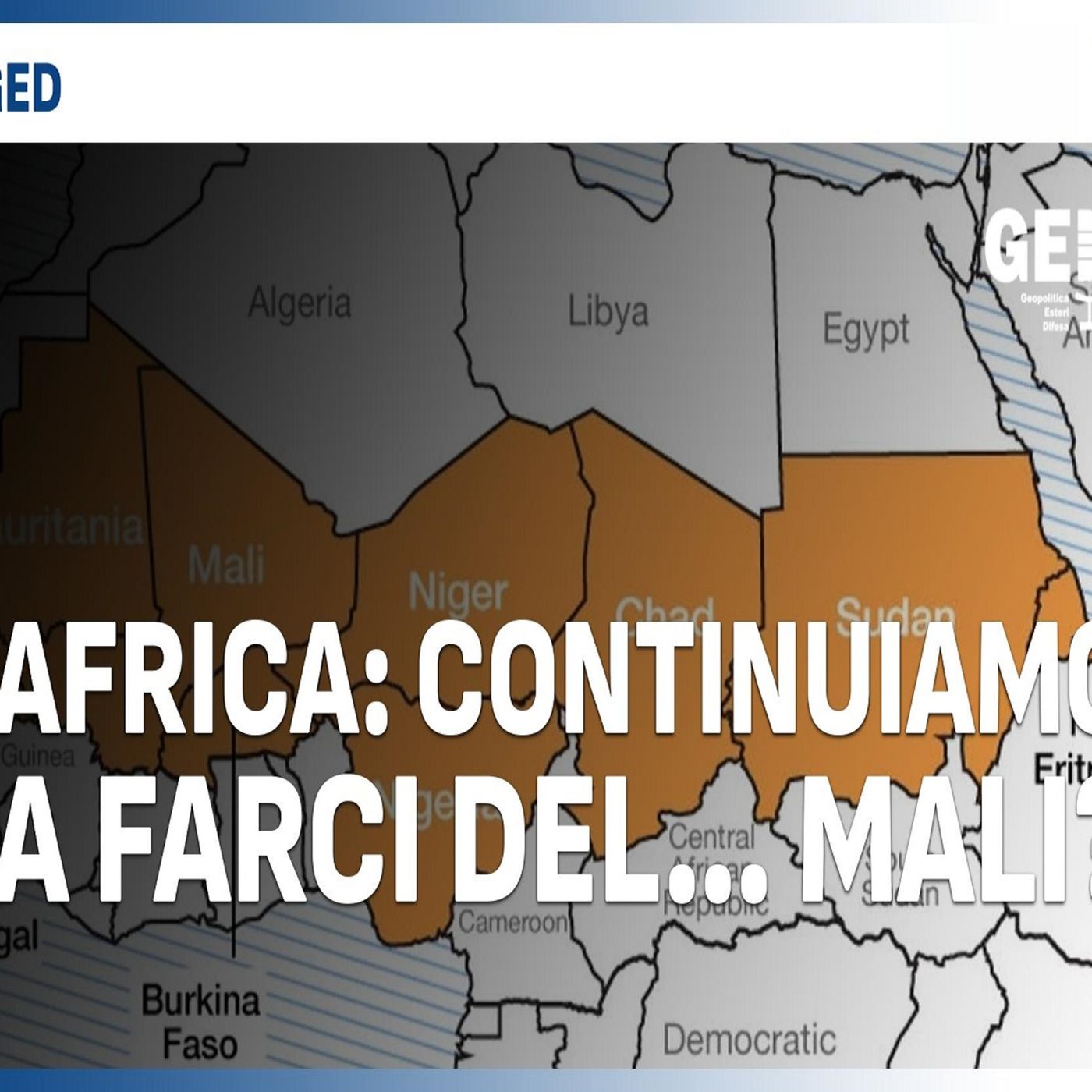 GED - Geopolitica, Esteri e Difesa