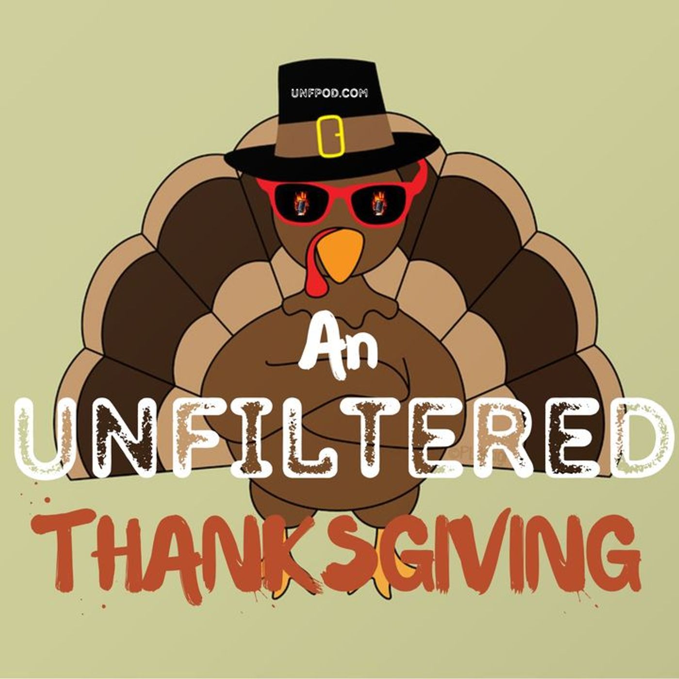 Re-Release: An UNFILTERED Thanksgiving