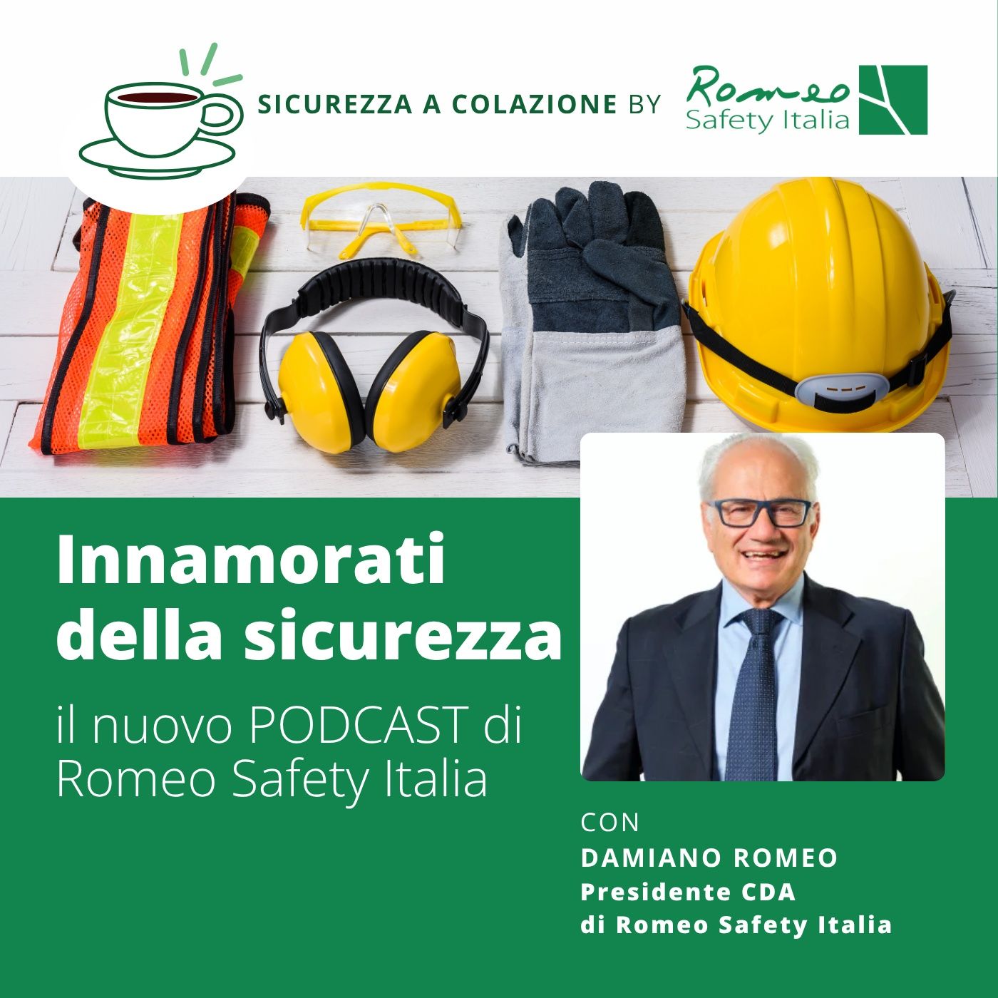 Innamorati della sicurezza: NUOVO PODCAST Sicurezza a colazione di Romeo Safety Italia episode artwork