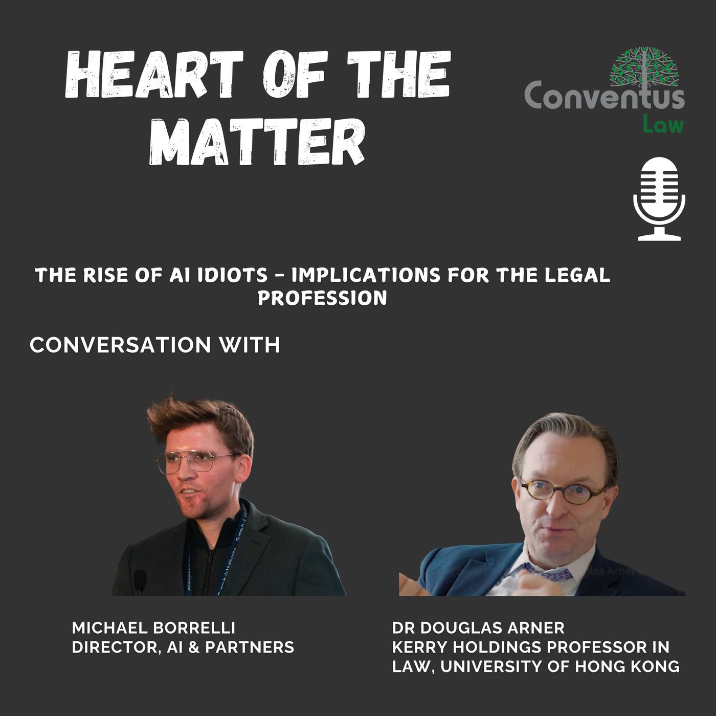 Heart Of The Matter - A Podcast On Legal Developments From Around The World