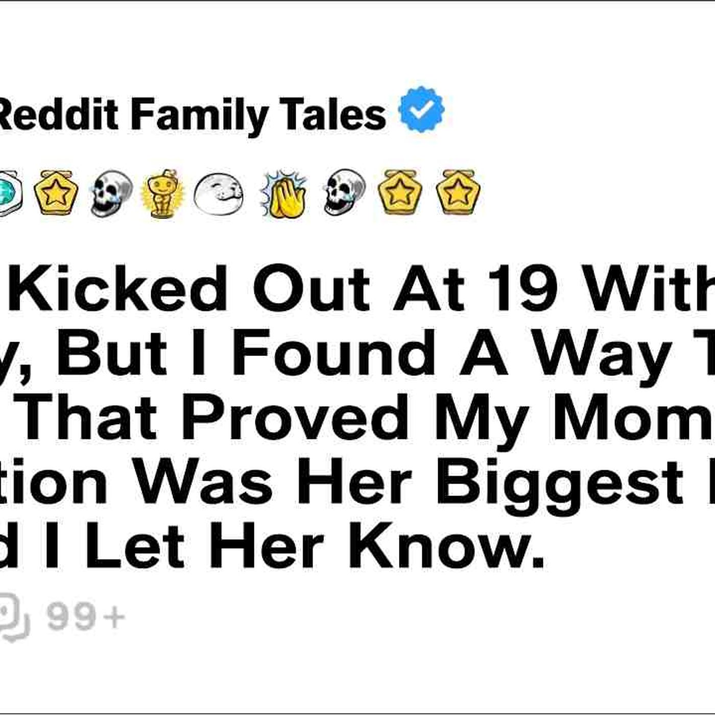 I Was Kicked Out At 19 With No Money_ But I Found A Way To Build A Life... - Reddit Family Tales episode artwork
