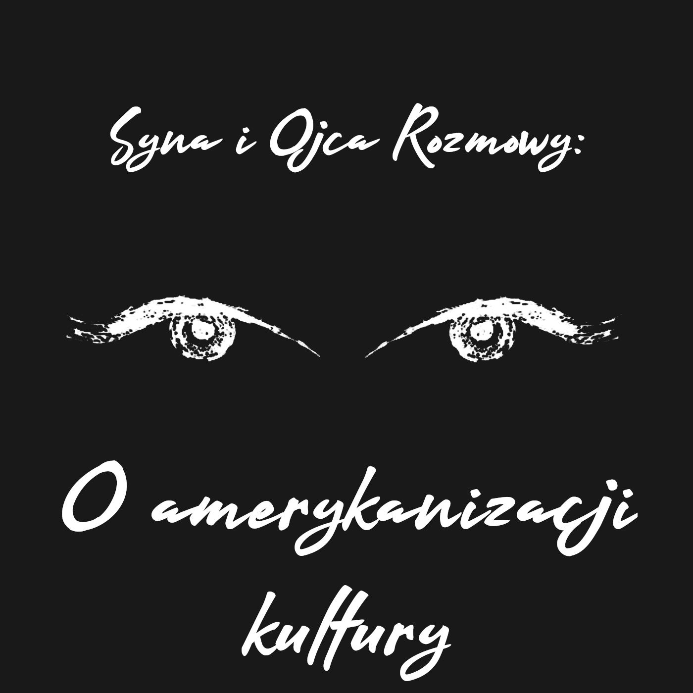 Syna i Ojca Rozmowy