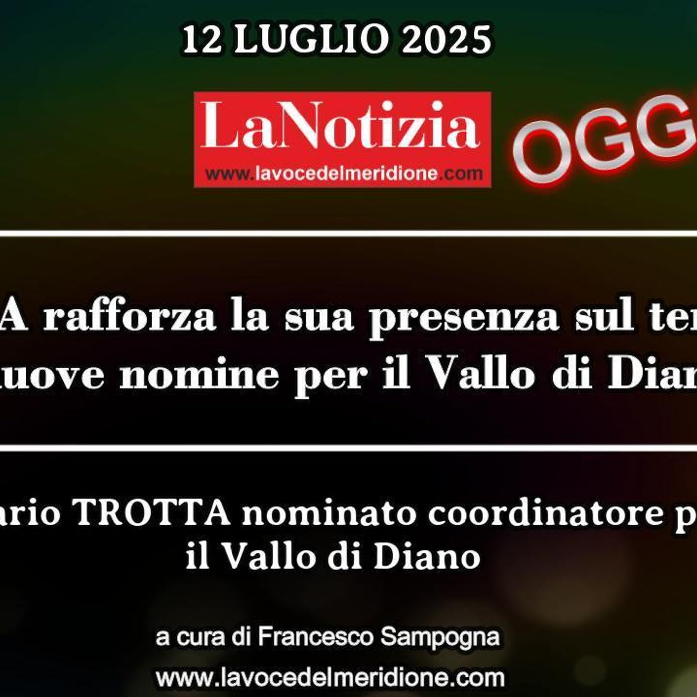 «LaNotizia24Oggi»: La LEGA rafforza la sua presenza sul territorio: nuove nomine per il Vallo di Diano. episode artwork