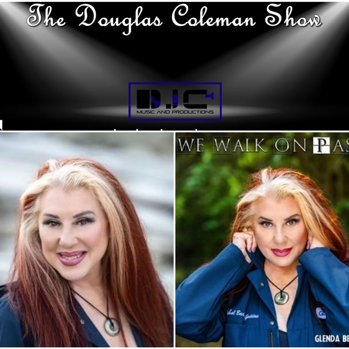 The Douglas Coleman Show w_ Glenda Benevides