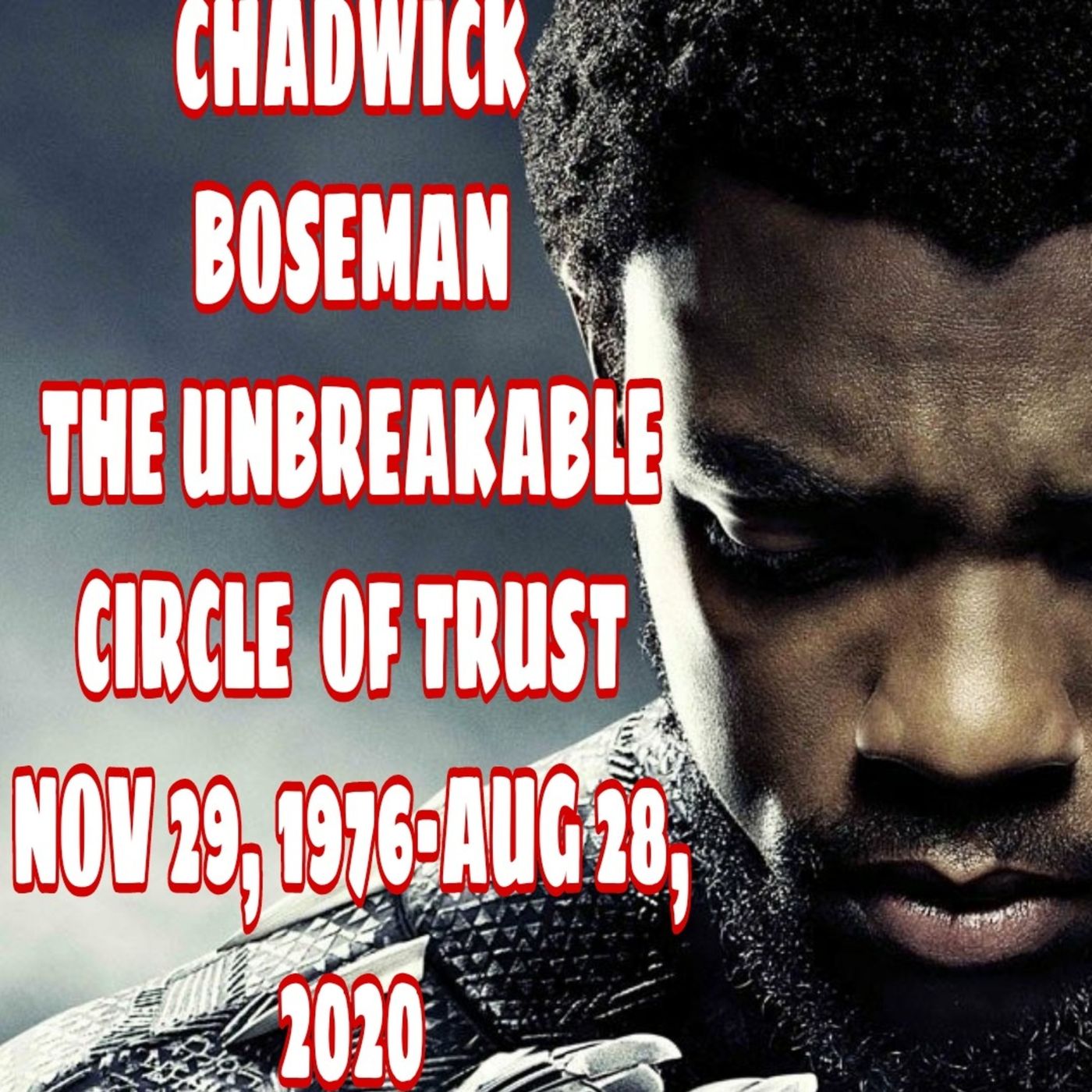 CHADWICK BOSEMAN (HE MAINTAINED HIS PEACE TILL THE END.. NO PAPARAZZI INTERFERENCE)