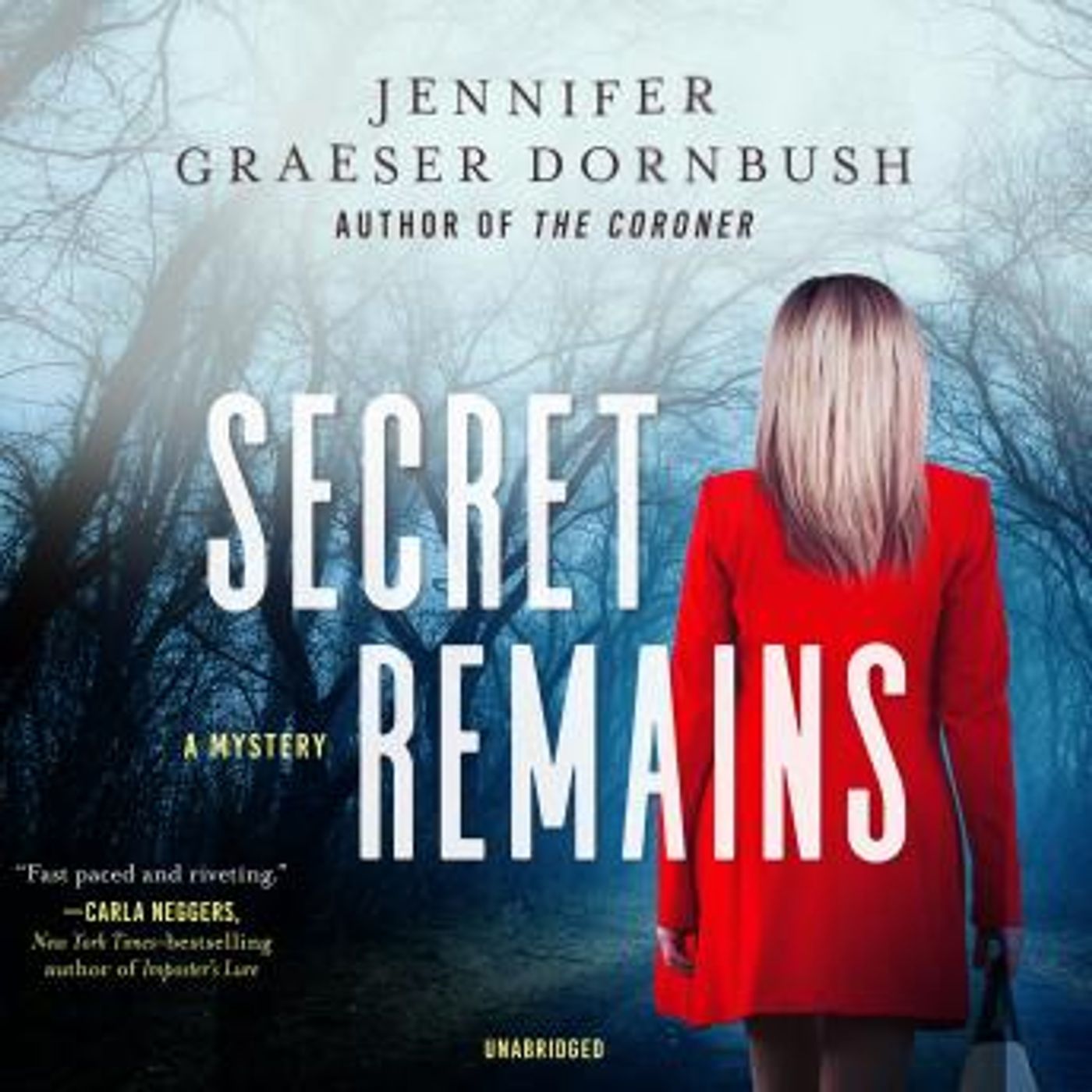 Secret Remains: A Coroner’s Daughter Mystery by Jennifer Graeser Dornbush episode artwork