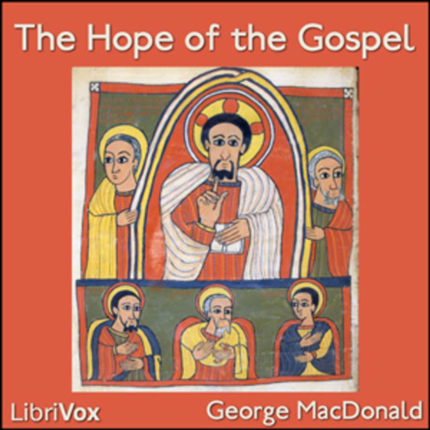 The Hope of the Gospel by George MacDonald 3 Free Audiobooks Tale Teller Library