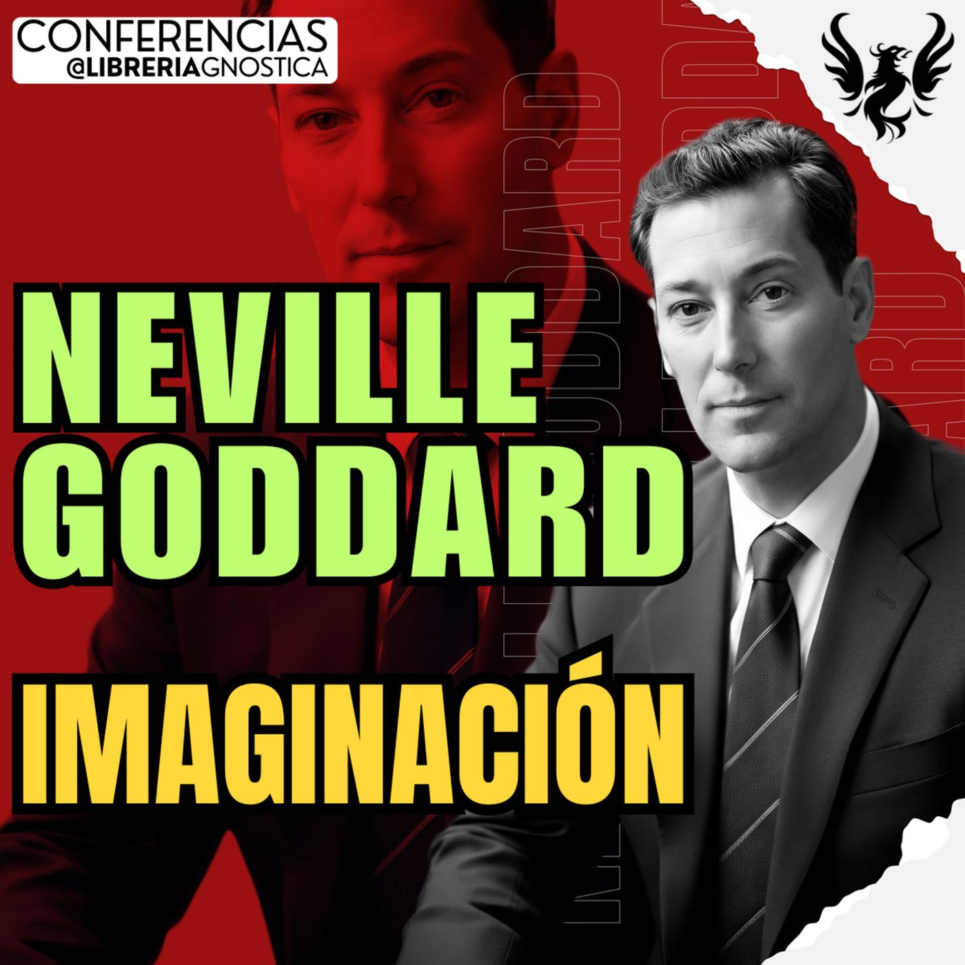 NEVILLE GODDARD ❯ Imaginacion 🔥 Conferencia Completa 💫 Ley de la Asuncion episode artwork