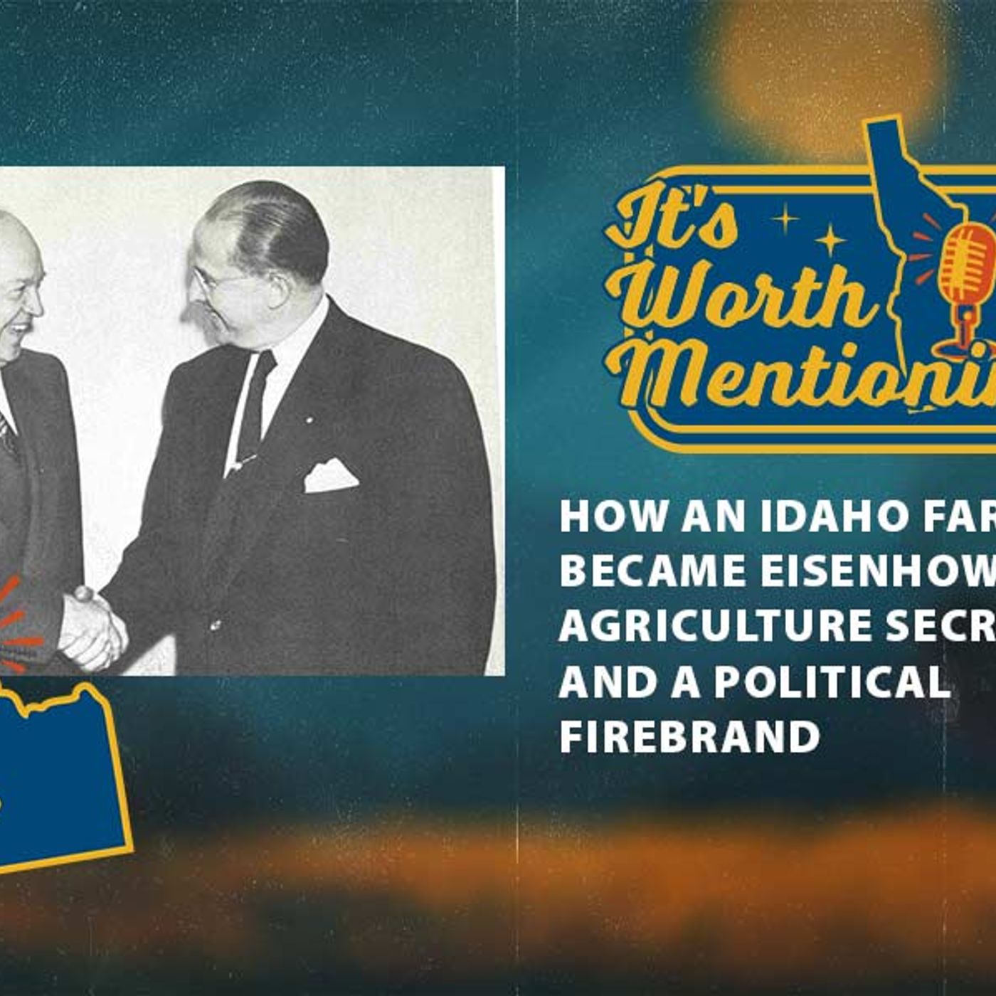 From Idaho farm boy to Ike’s cabinet: The complicated legacy of Ezra Taft Benson episode artwork