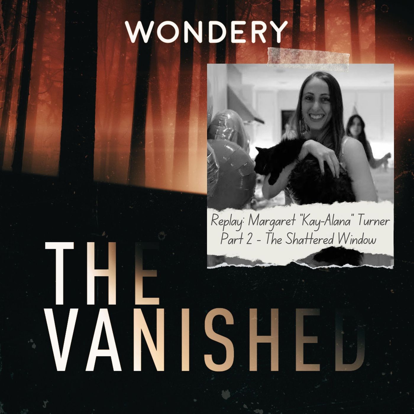 Replay: Margaret "Kay-Alana" Turner Part 2 - The Shattered Window episode artwork
