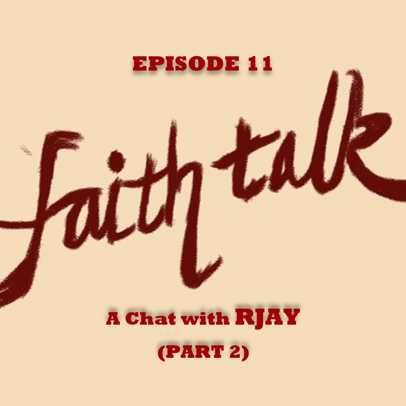 Ep. 11 - A Chat with RJay (PART 2) (Conscious Creators)