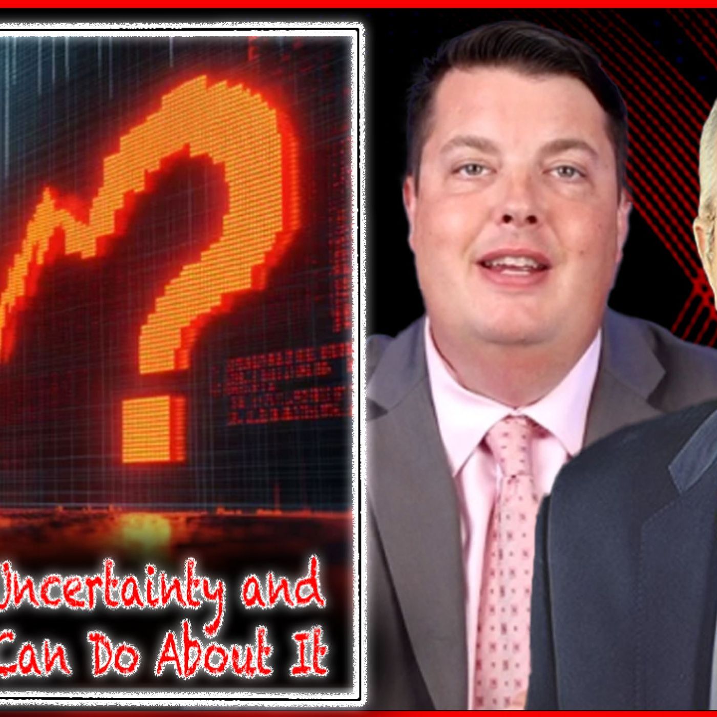 Financial Uncertainty and What You Can Do About It