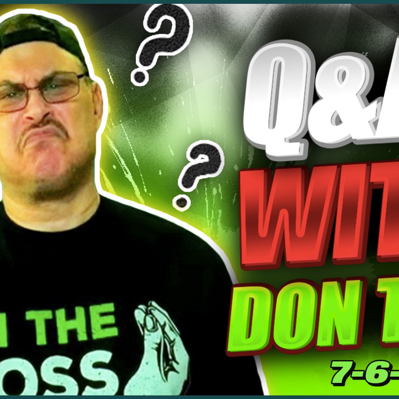 Q+A w/Don Tony 7/6/23: episode artwork