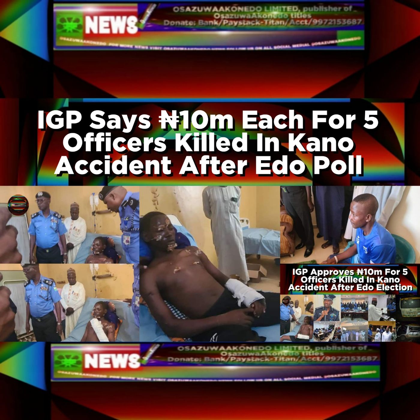 IGP Says ₦10m Each For 5 Officers Killed In Kano Accident After Edo Poll episode artwork