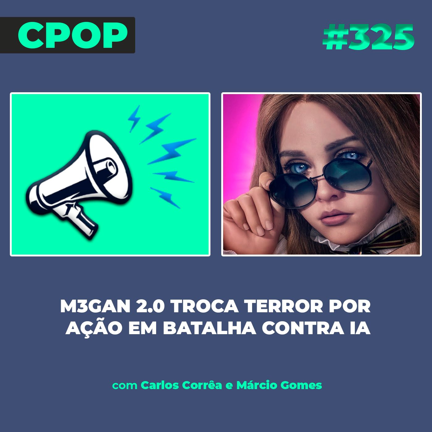 #325: M3gan 2.0 troca terror por ação em batalha contra IA