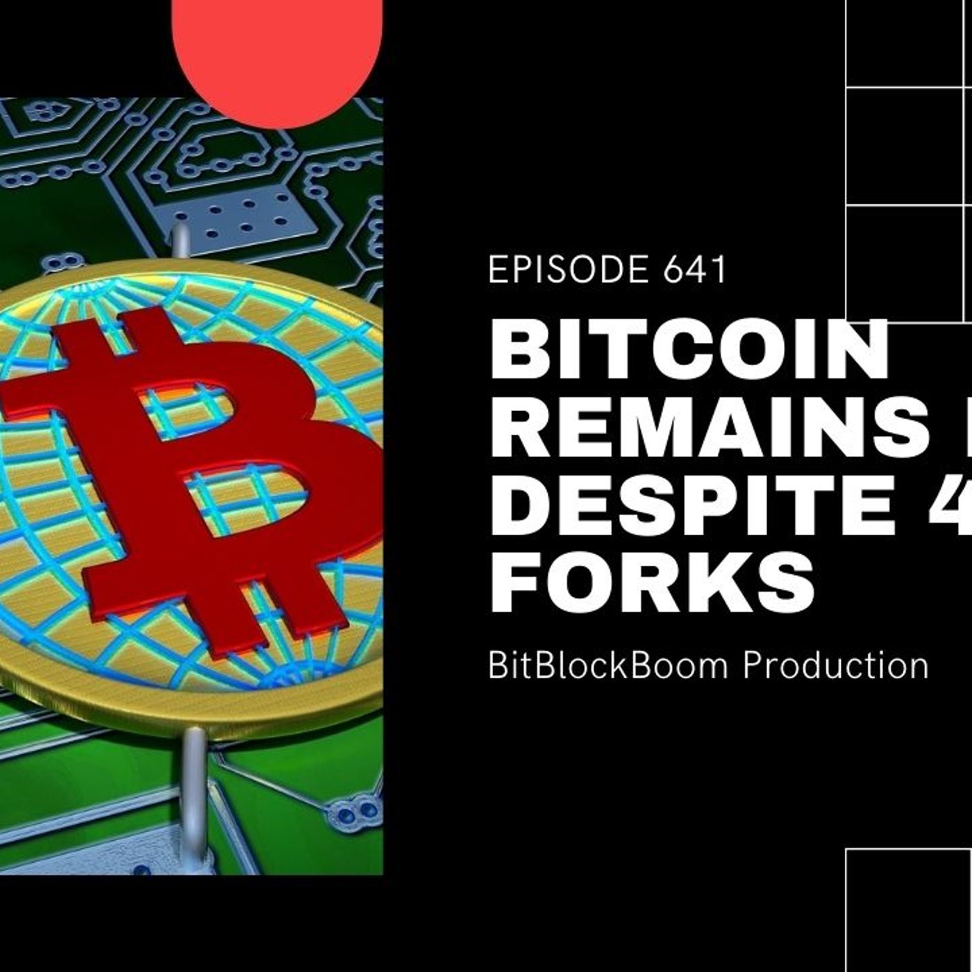 Bitcoin Remains King Despite 436 Forks episode artwork