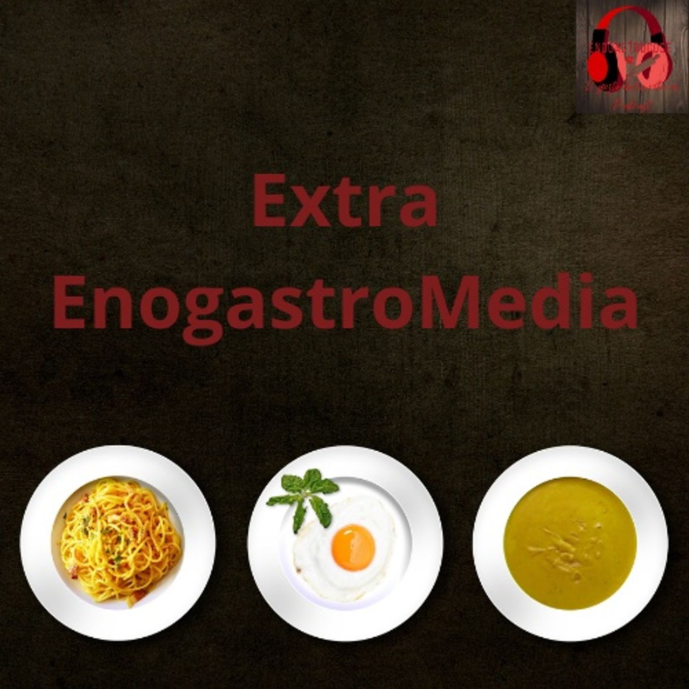 Enogastrocose Podcast