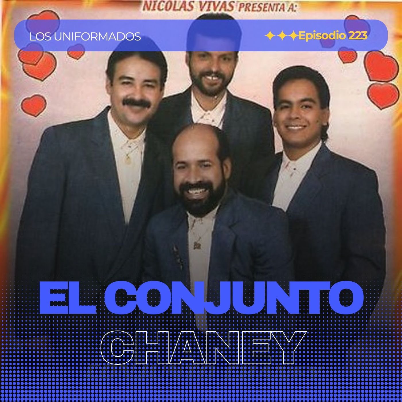 #Episodio223 | Conjunto Chaney: Historia y Legado de una Leyenda de la Salsa | Los Uniformados episode artwork