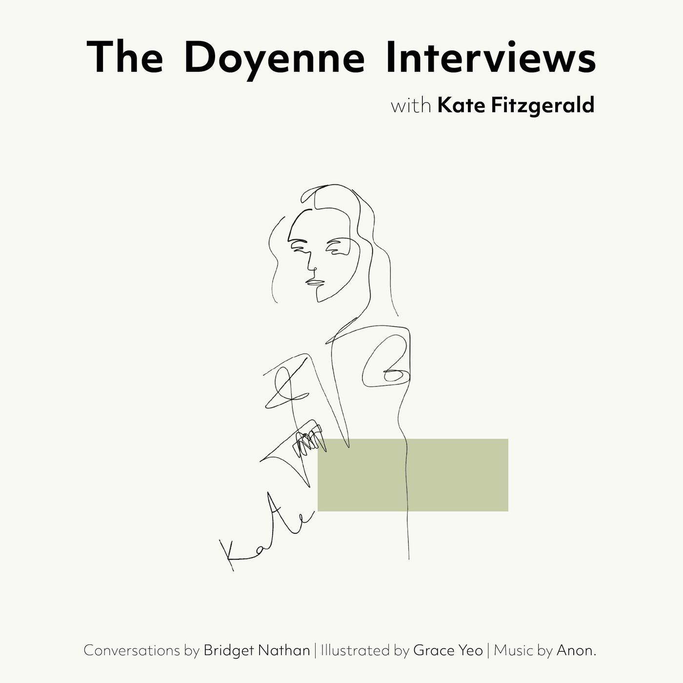 The Doyenne Interviews