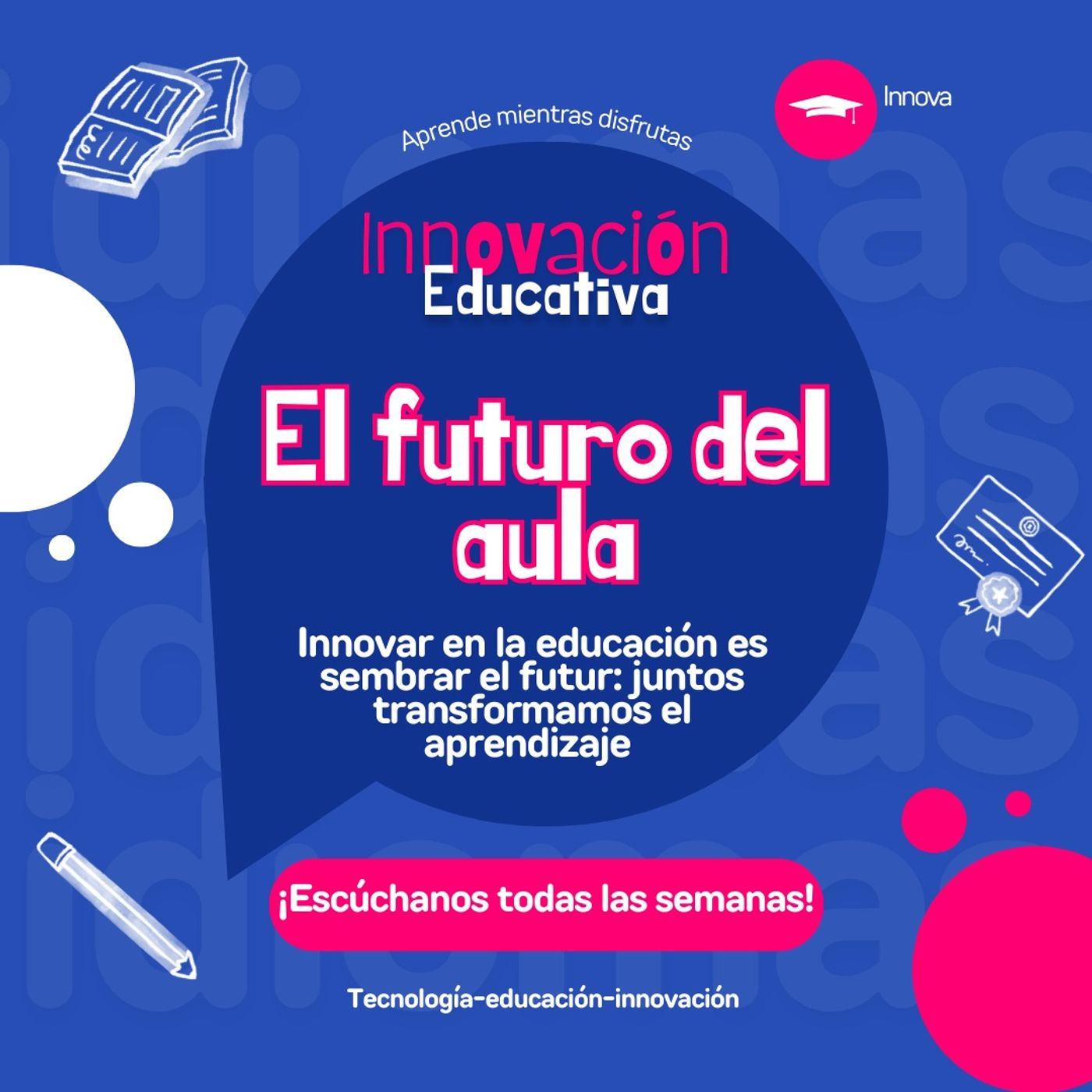 EL FUTURO DEL AULA podcast artwork
