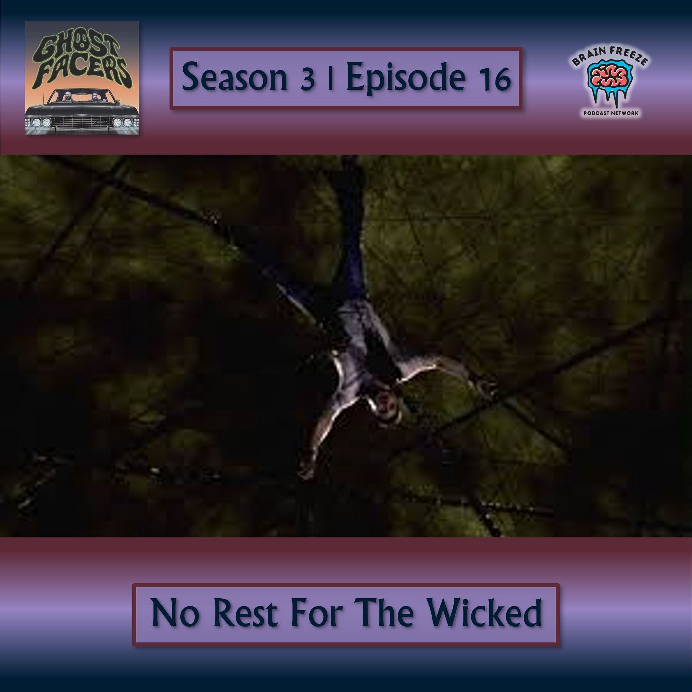 3.16: No Rest For The Wicked
