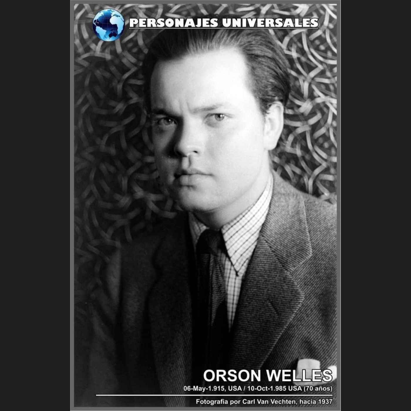 Orson Welles Biografía 120 de Personajes Universales por Carlos Laya episode artwork