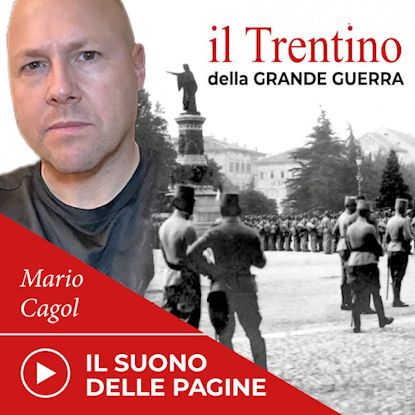 Il suono delle pagine - Il Trentino nella Grande Guerra