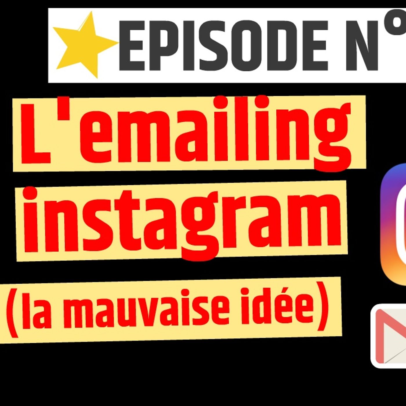 Web2fou.fr - L'emailing instagram est La fausse méthode episode artwork