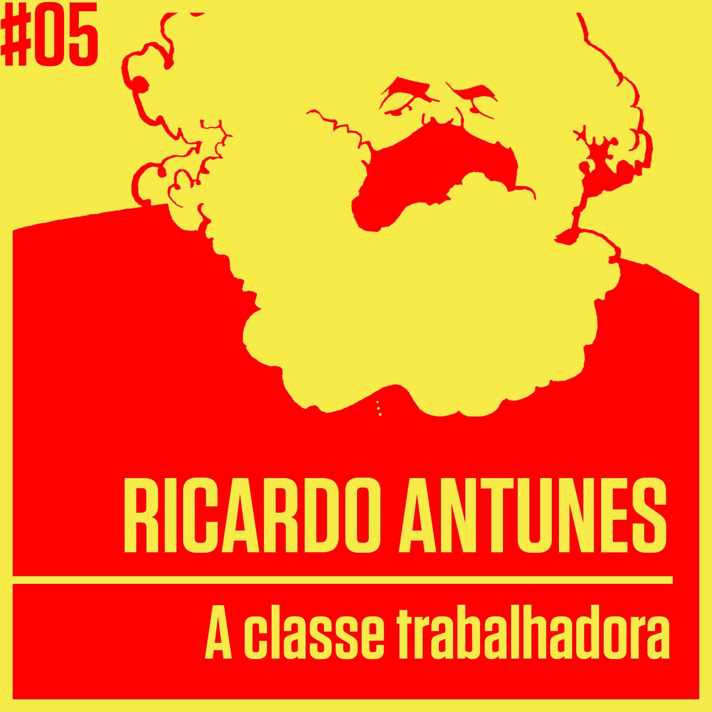 CB #05 – Ricardo Antunes – A constituição da classe trabalhadora – Aula 05 – Curso Livre Marx-Engels: A criação destruidora