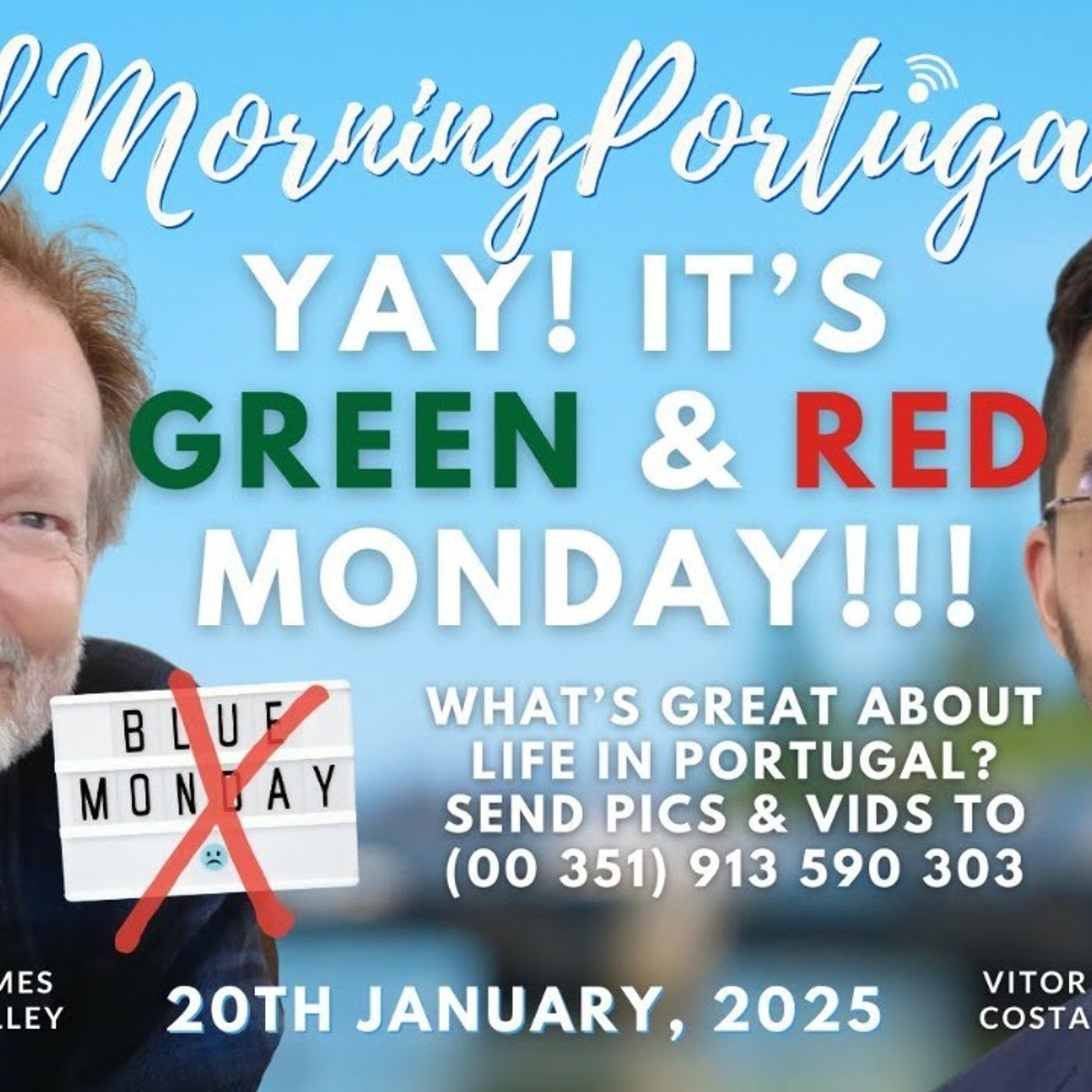 Yay! It's Green & Red Monday in Portugal on Good Morning Portugal!