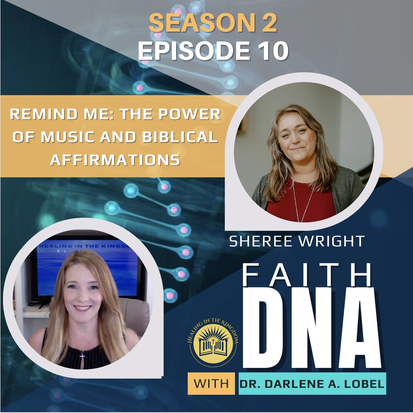 Faith DNA with Dr. Darlene A. Lobel