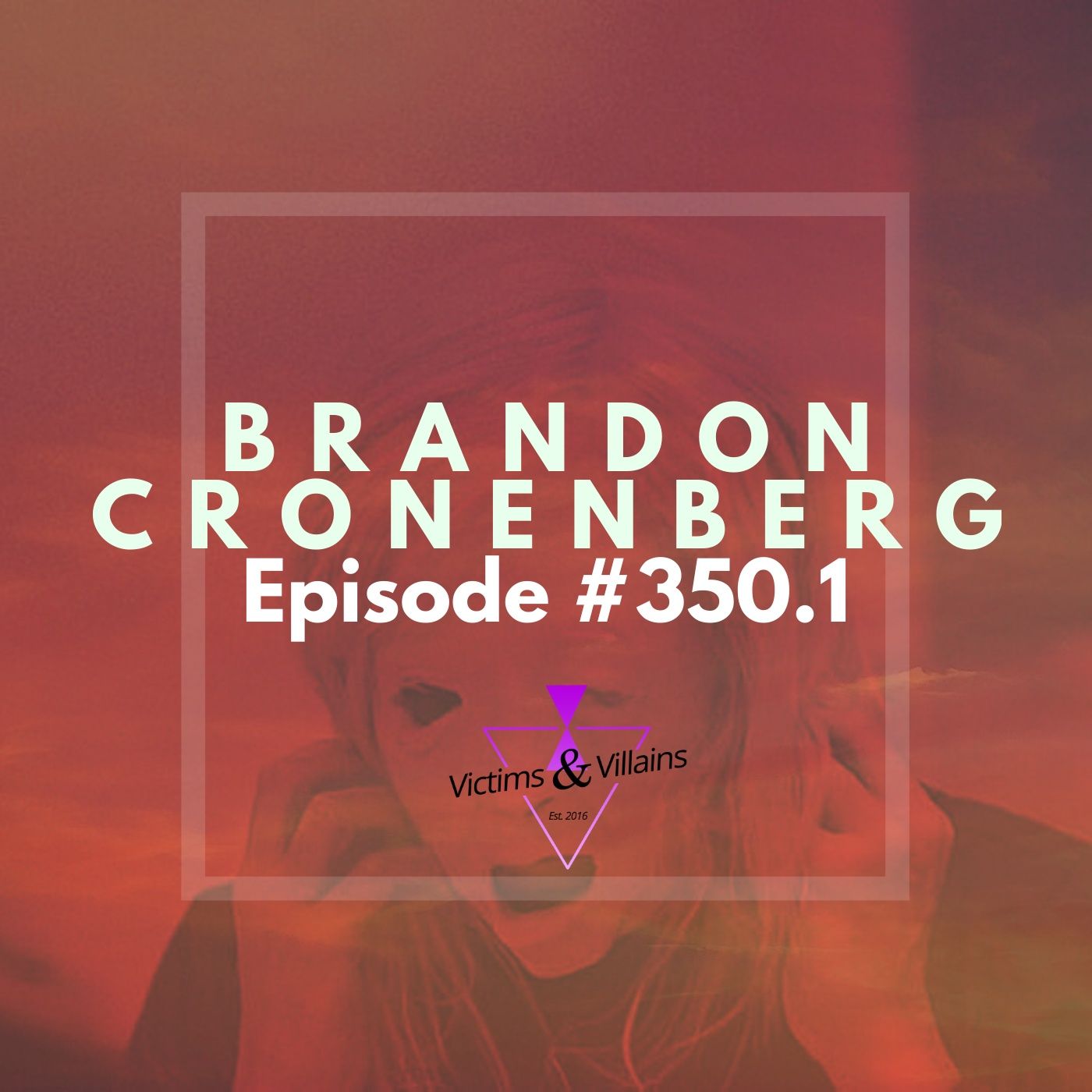 #350.1 | Brandon Cronenberg