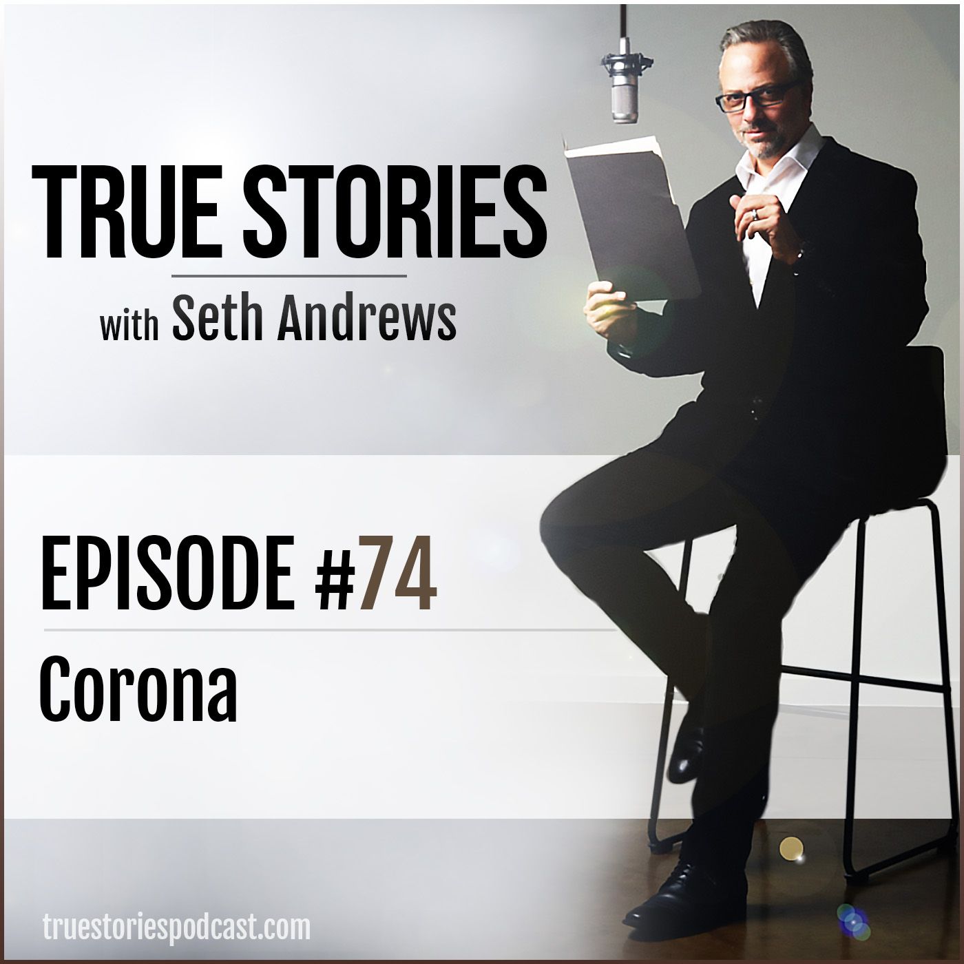 True Stories #74 - Corona