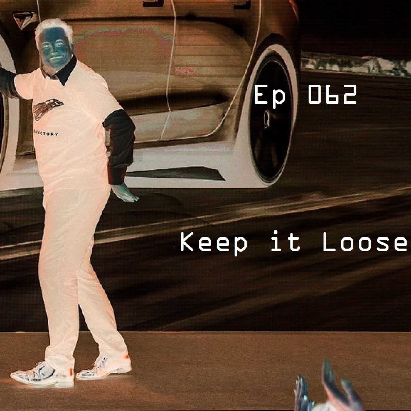 Ep 062 - Keep it Loose episode artwork