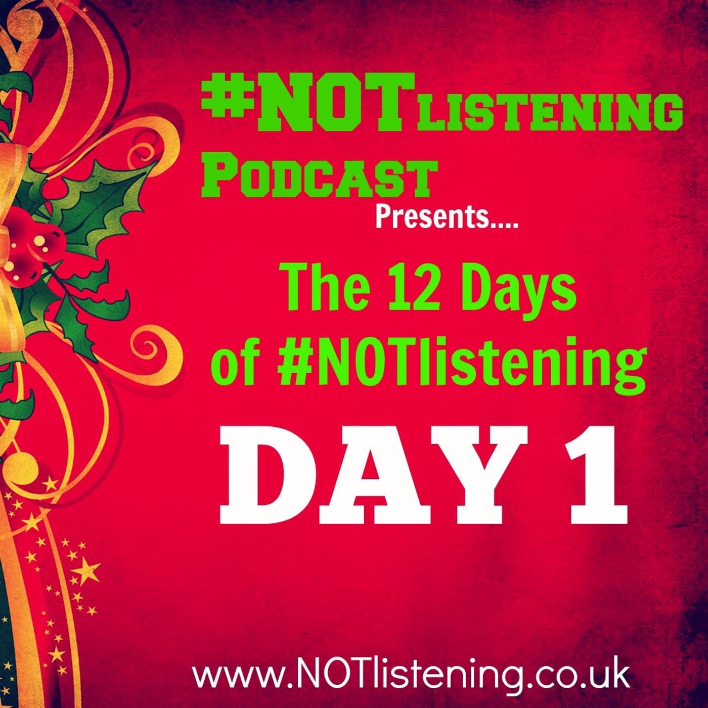 The #NOTlistening Podcast