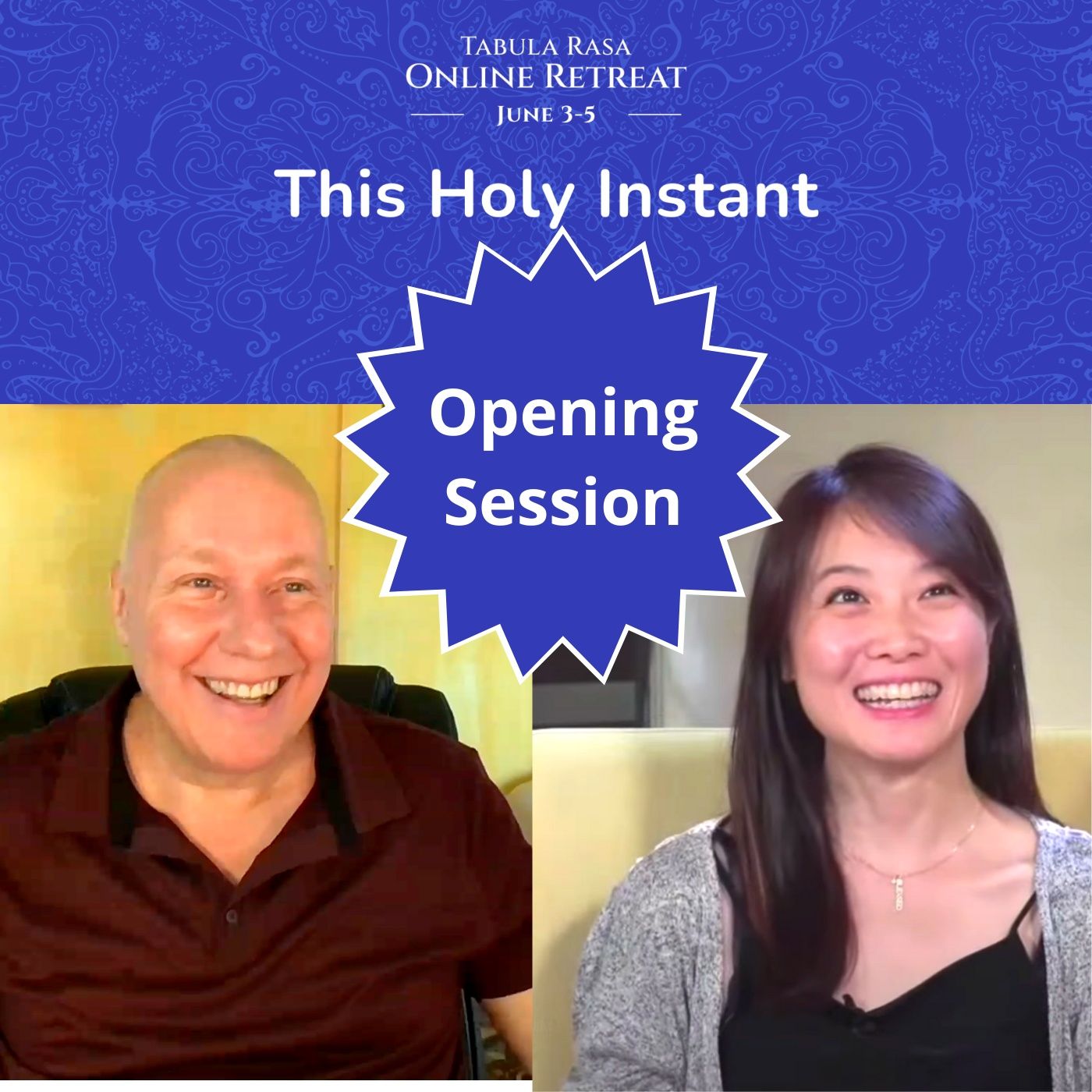 Opening Session - 'This Holy Instant' Online Retreat with David Hoffmeister and Frances Xu episode artwork