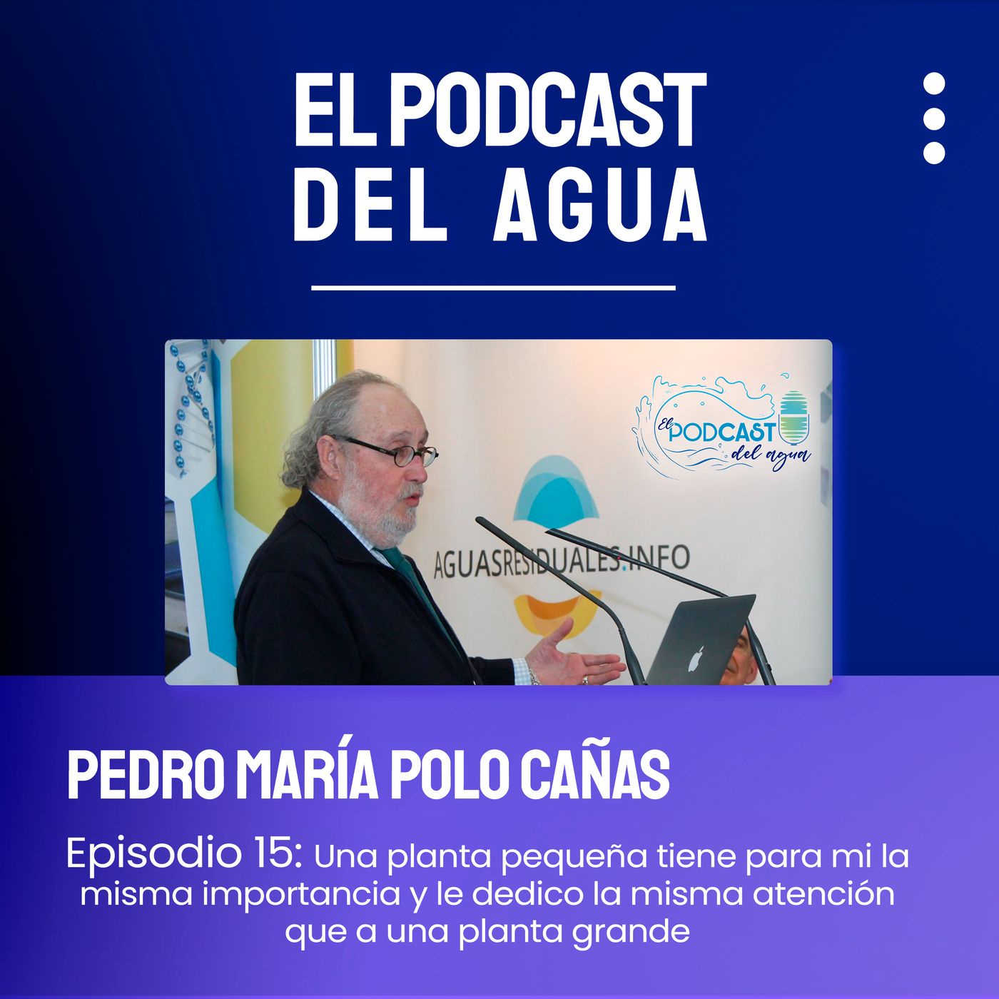 🎙️🎙️El Podcast del Agua🎙️🎙️