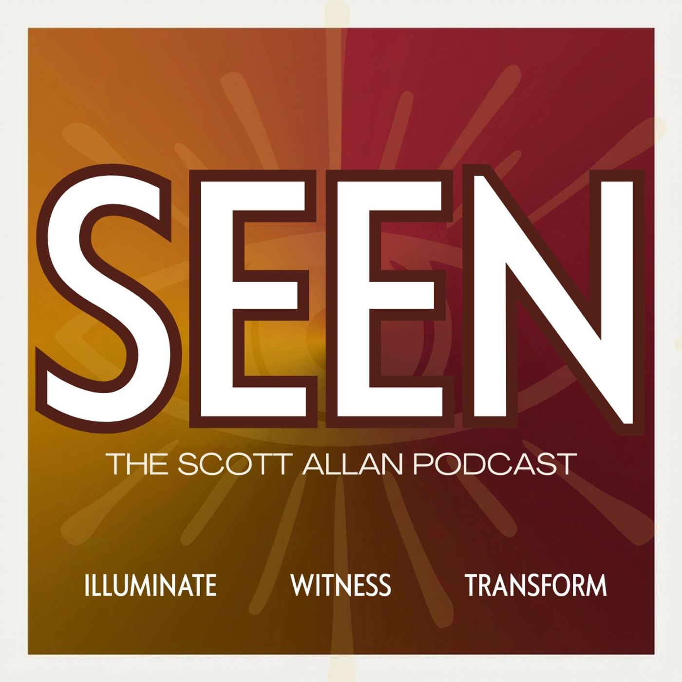 SEEN - The Scott Allan Podcast