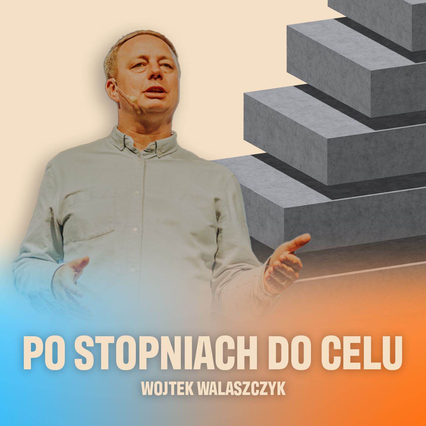 Po stopniach do celu | Wojtek Walaszczyk episode artwork