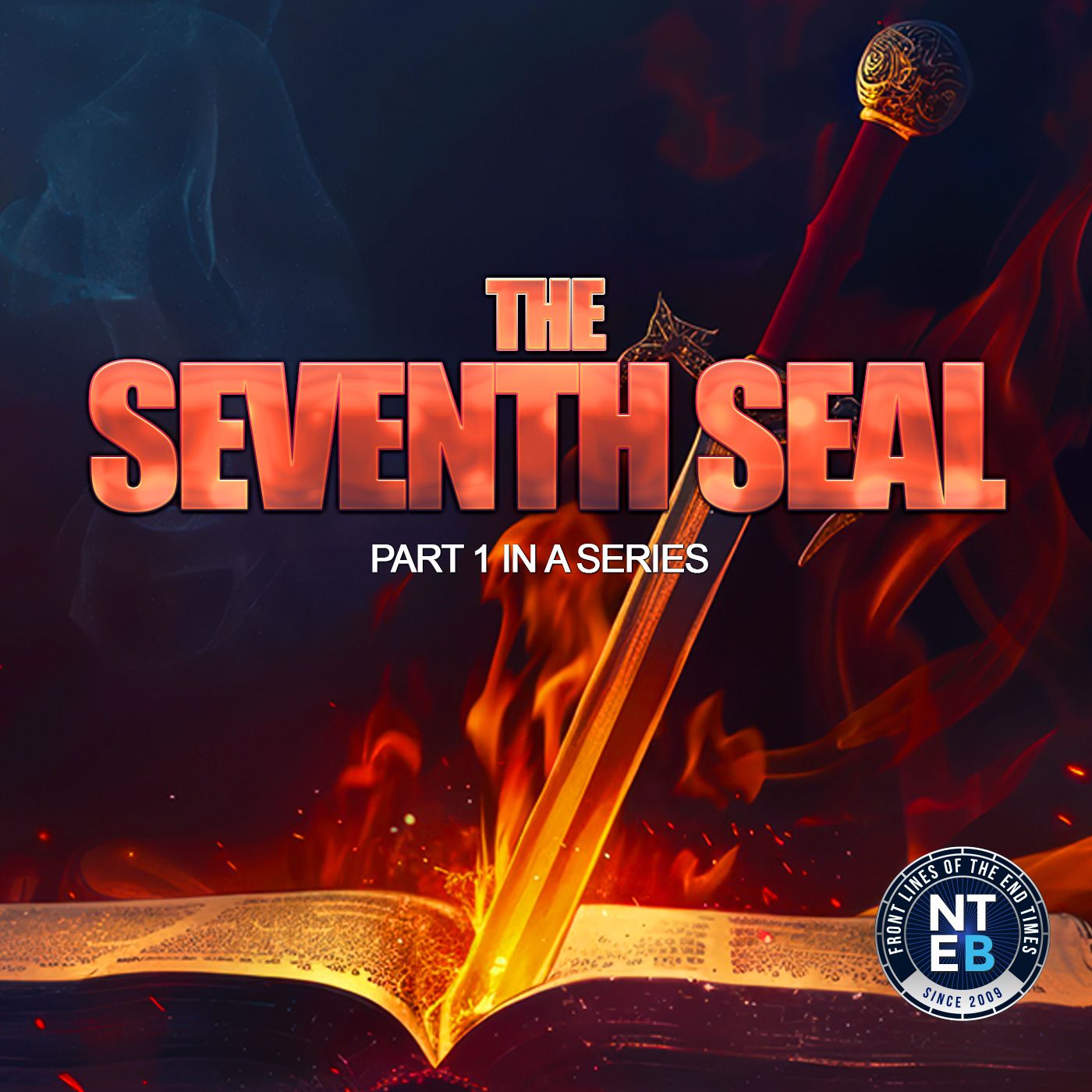 NTEB BIBLE STUDY: The Opening Of The Seventh Seal Part 1