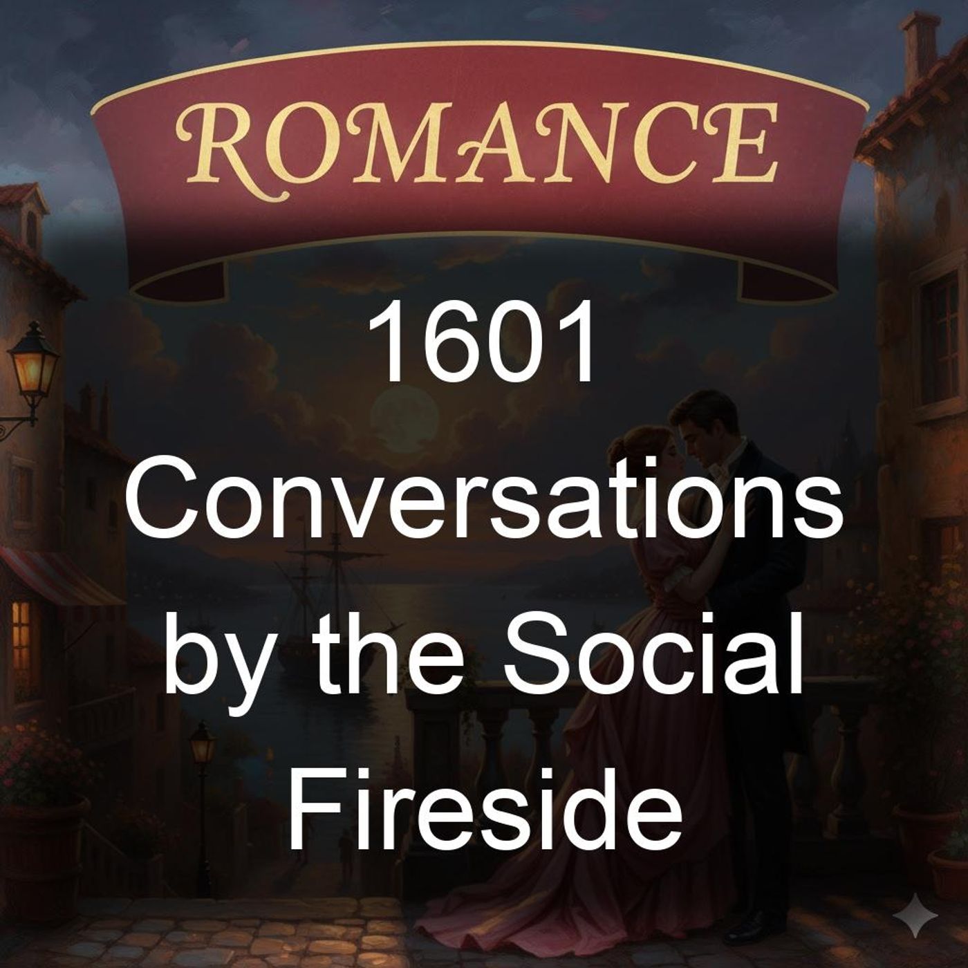 1601 Conversations by the Social Fireside cover art