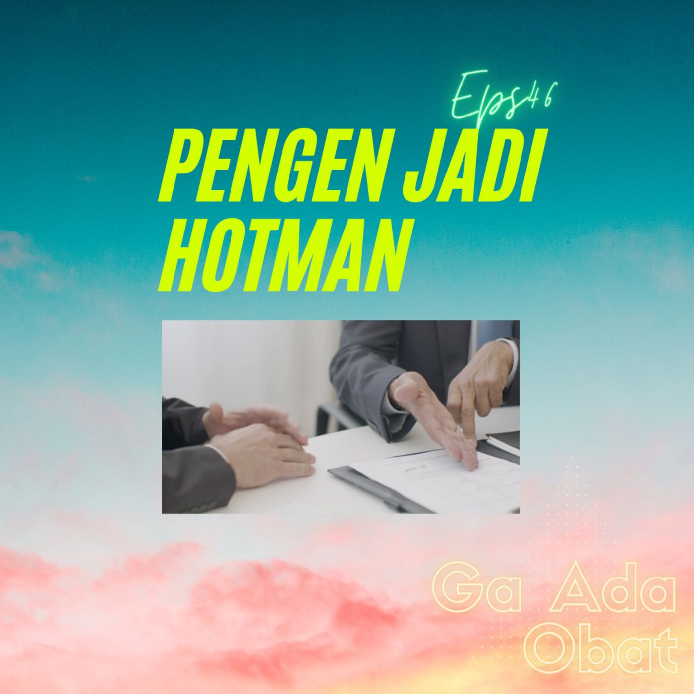 Ga Ada Obat Podcast