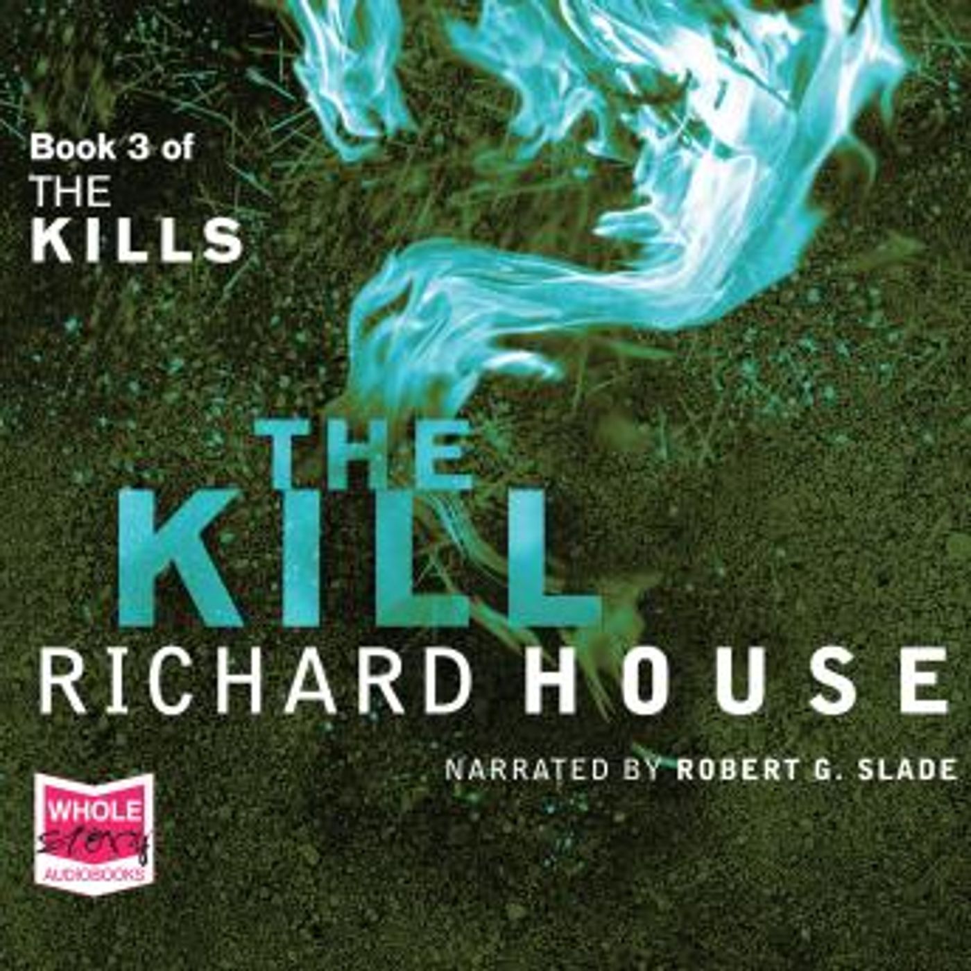 The Kills: The Kill by Richard House episode artwork