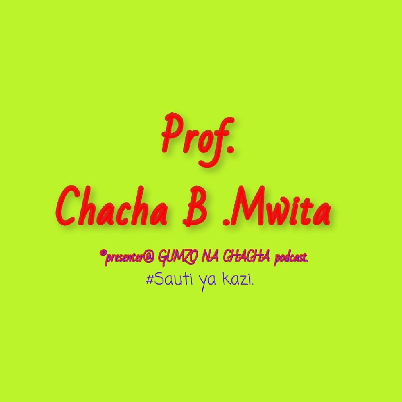 GUMZO NA CHACHA